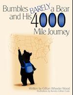 Bumbles Barely a Bear and His 4000 Mile Journey