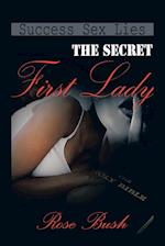 The Secret First Lady