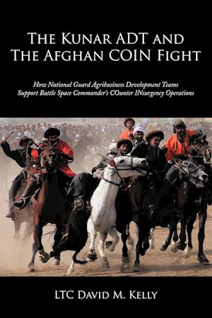 The Kunar ADT and The Afghan COIN Fight