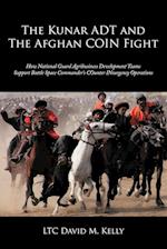 The Kunar ADT and The Afghan COIN Fight