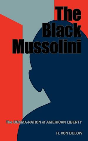 The Black Mussolini