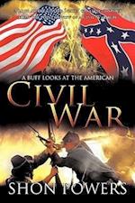 A Buff Looks at the American Civil War