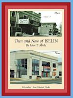 Then and Now of Iselin - Volume 2