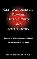 Critical Analysis Toward Nordic Deity and Aryan Entity