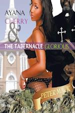 Ayana Cherry & the Tabernacle Glorious