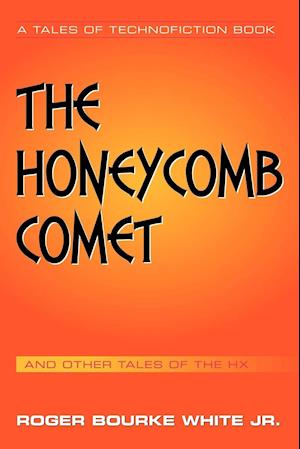 The Honeycomb Comet