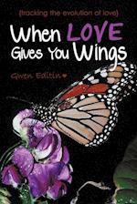 When Love Gives You Wings