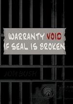 Warranty Void If Seal Is Broken