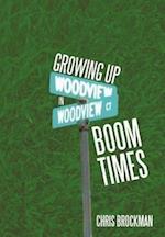 Growing Up in Boom Times