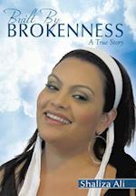 Built By Brokenness