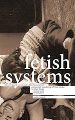 Fetish Systems