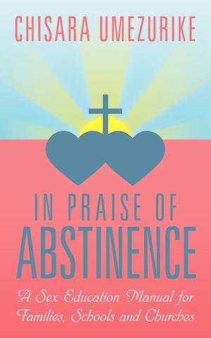 In Praise of Abstinence