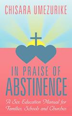 In Praise of Abstinence