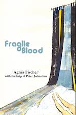 Fragile Blood