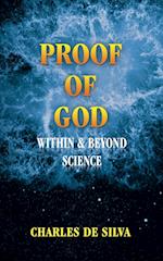 Proof of God: Within & Beyond Science 