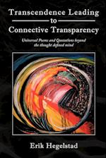 Transcendence Leading to Connective Transparency