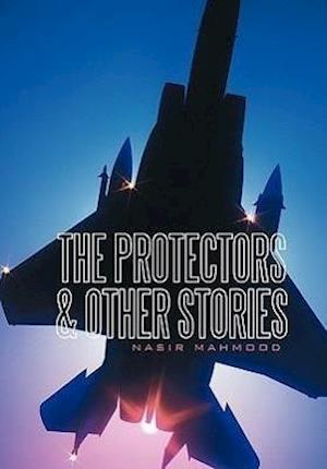 The Protectors & Other Stories