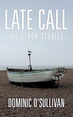 Late Call and Other Stories