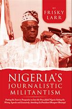 Nigeria's Journalistic Militantism