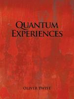 Quantum Experiences