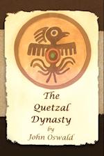 The Quetzal Dynasty