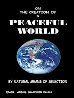 On the Creation of a Peaceful World