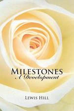 Milestones