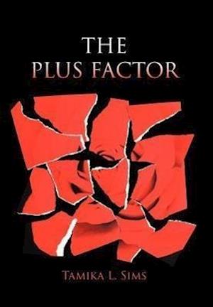 The Plus Factor