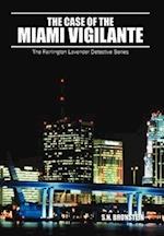 The Case of the Miami Vigilante