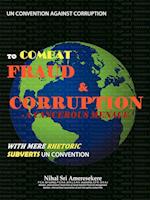 Un Convention Against Corruption to Combat Fraud & Corruption