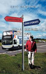 Lands End to John O'Groats with a Bus Pass and a Dog