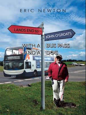 Lands End to John O'groats with a Bus Pass and a Dog