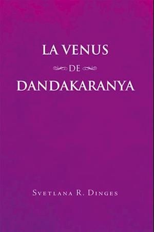 La Venus De Dandakaranya