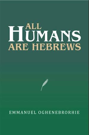 All Humans Are Hebrews