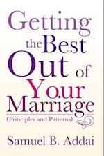 Getting the Best out of Your Marriage