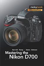 Mastering the Nikon D700