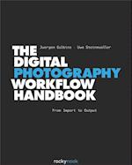 Digital Photography Workflow Handbook