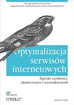 Optymalizacja serwisow internetowych. Tajniki szybko?ci, skuteczno?ci i wyszukiwarek