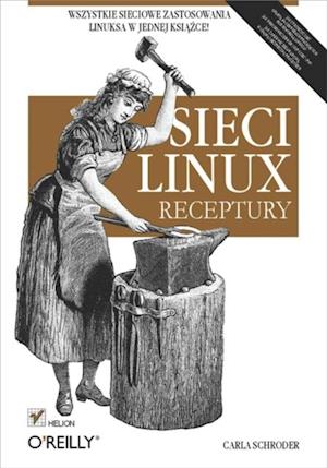 Sieci Linux. Receptury