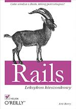 Rails. Leksykon kieszonkowy