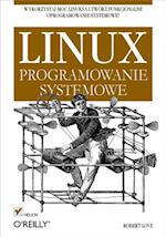 Linux. Programowanie systemowe