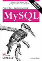 MySQL. Leksykon kieszonkowy. II wydanie