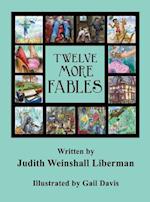 Twelve More Fables