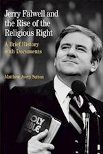 Jerry Falwell and the Rise of the Religious Right