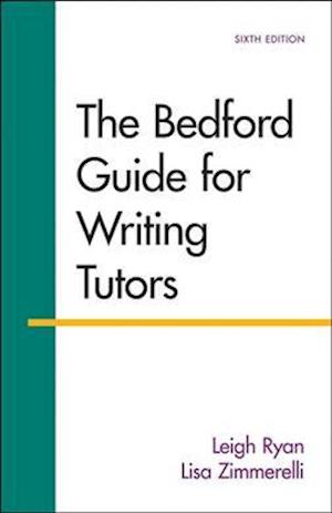The Bedford Guide for Writing Tutors