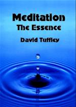 Meditation: The Essence
