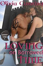 Loving on Borrowed Time: Lovers Leap 1