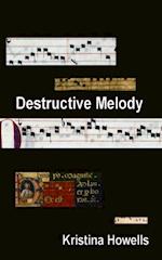 Destructive Melody