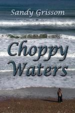 Choppy Waters