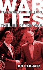 War Of The Lies The Lies Of The War